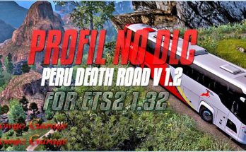 Profil For Map Peru Death Road v1.2 - No DLC For ETS2