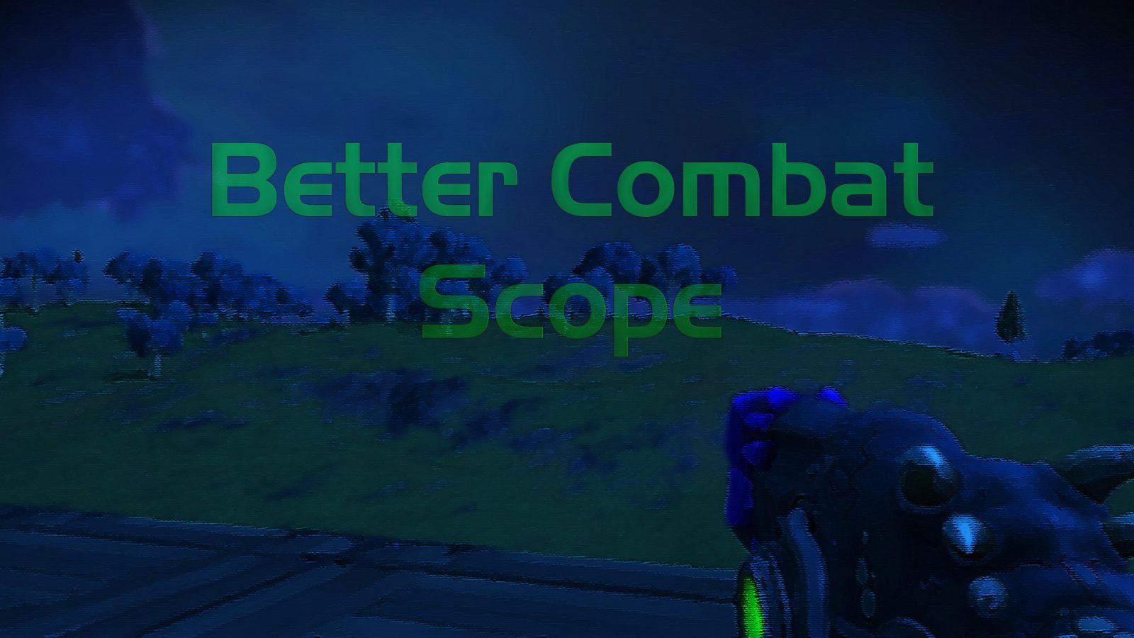 Better Combat Scope