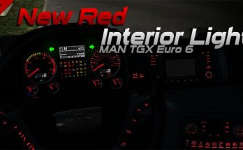MAN TGX Euro 6 New Red Interior Light 1.34