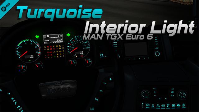 MAN TGX Euro 6 Turquoise Interior Light 1.34.x