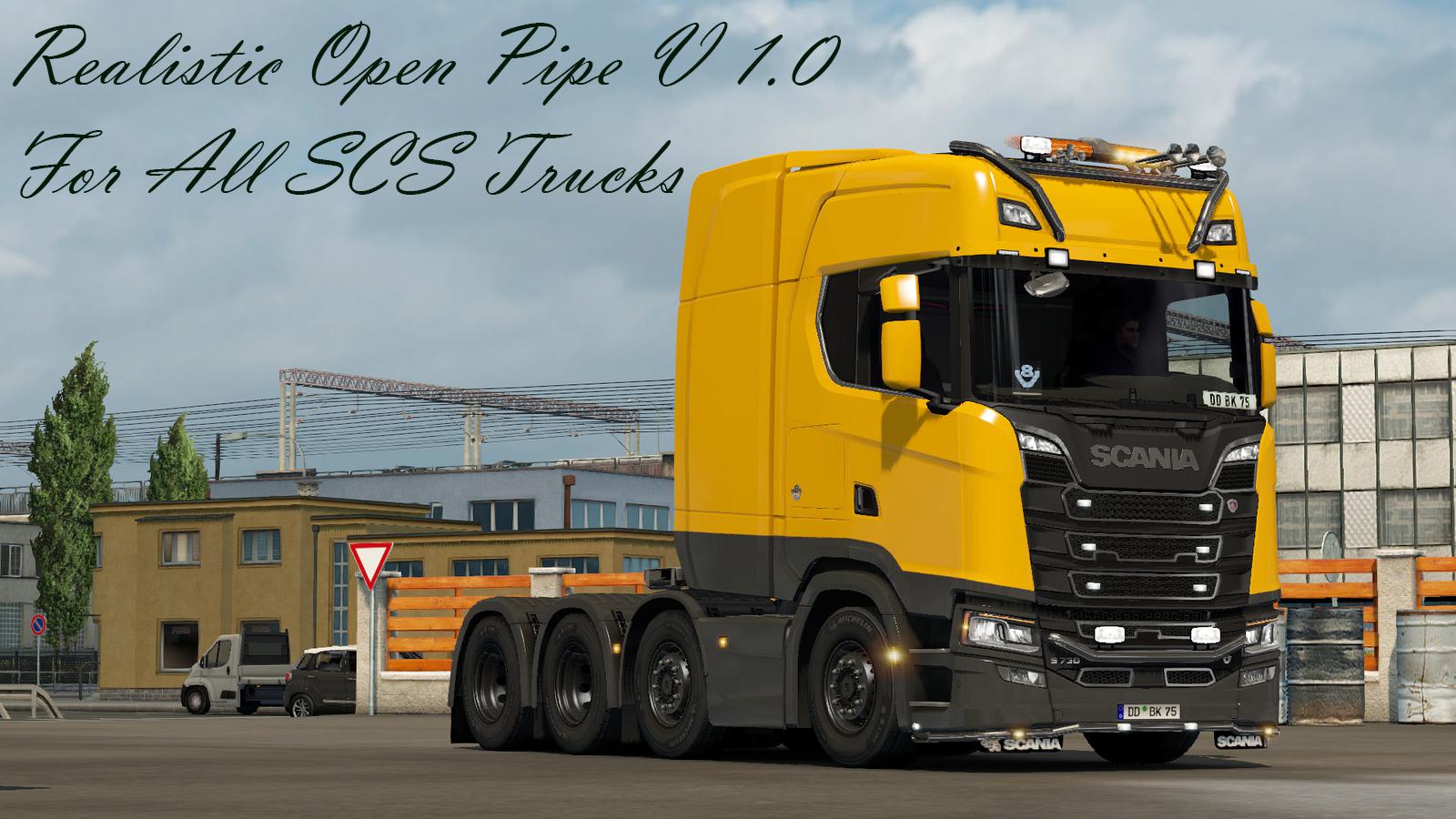 Realistic Open Pipe v1.0 For All SCS Trucks
