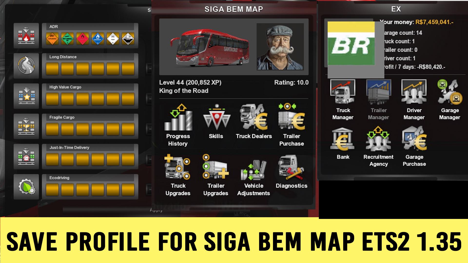 Save Game (Profile) For Siga Bem Map ETS2 1.35