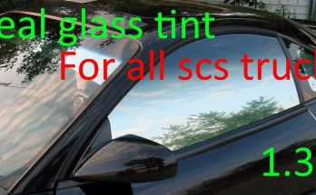 Real Glass Tint for all SCS Truck's 1.35.x