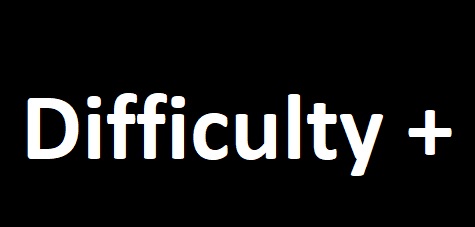 Difficulty Plus