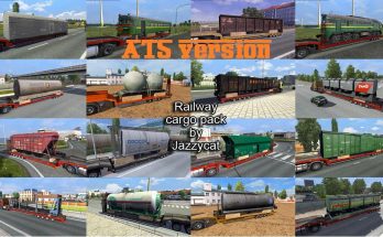 RAILWAY CARGO PACK BY JAZZYCAT ETS2 FOR ATS V2.0