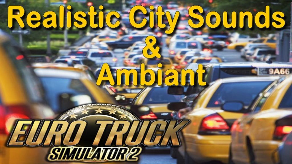 Realistic City Ambient & Sounds 1.36.x