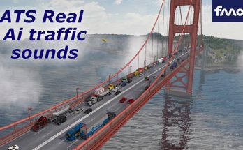 ATS REAL AI TRAFFIC ENGINE SOUNDS FOR SCS V1.37.B