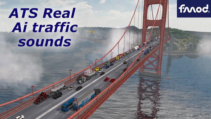 ATS REAL AI TRAFFIC ENGINE SOUNDS FOR SCS V1.37.B