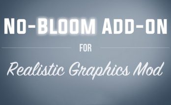 No-Bloom Add-on v1.3 for Realistic Graphics Mod