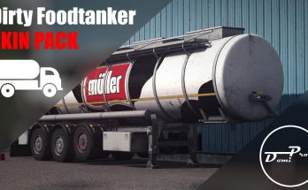 Dirty Foodtanker Skinpack v1.0 by DomiPromi 1.37.x