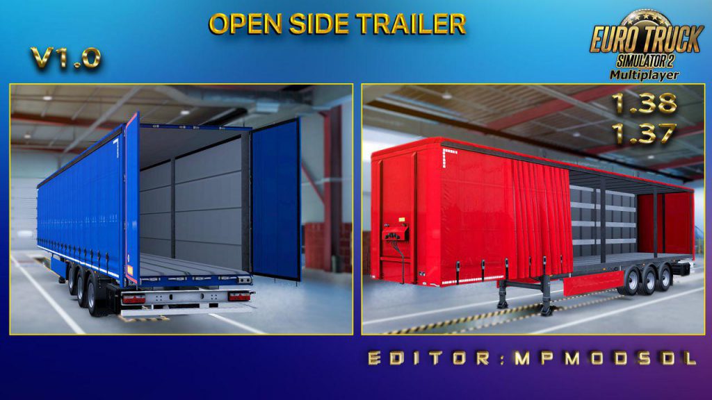 Open Side Trailer v1.0 For ETS2 Multiplayer 1.37 And 1.38