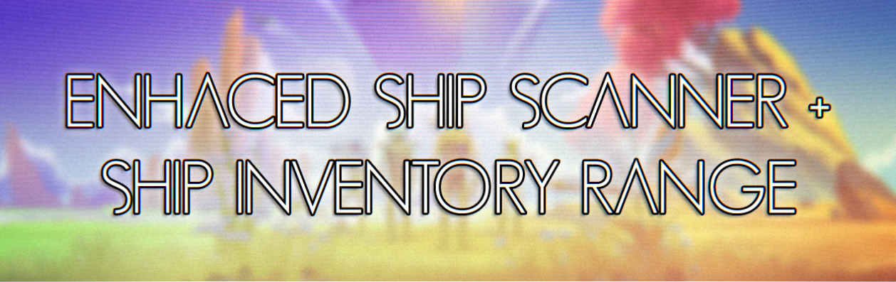 Enhanced Ship Scanner And Inventory Range Origins 3.03