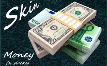 Skin Money for slacker v1.0