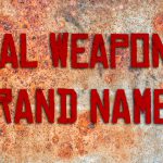 Real Weapon and Brand Names
