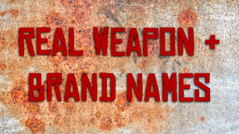 Real Weapon and Brand Names