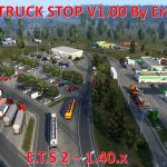 European Truck Stops V1.00 By Ernst Veliz ETS2 1.40.x