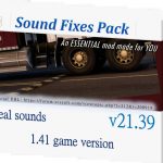 Sound Fixes Pack v 21.39 ATS + ETS2 1.40