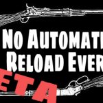 No Automatic Reload Ever (BETA)
