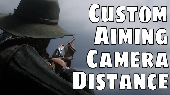 Custom Aiming Camera Distance