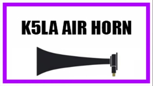 K5LA AIR HORN V1.0