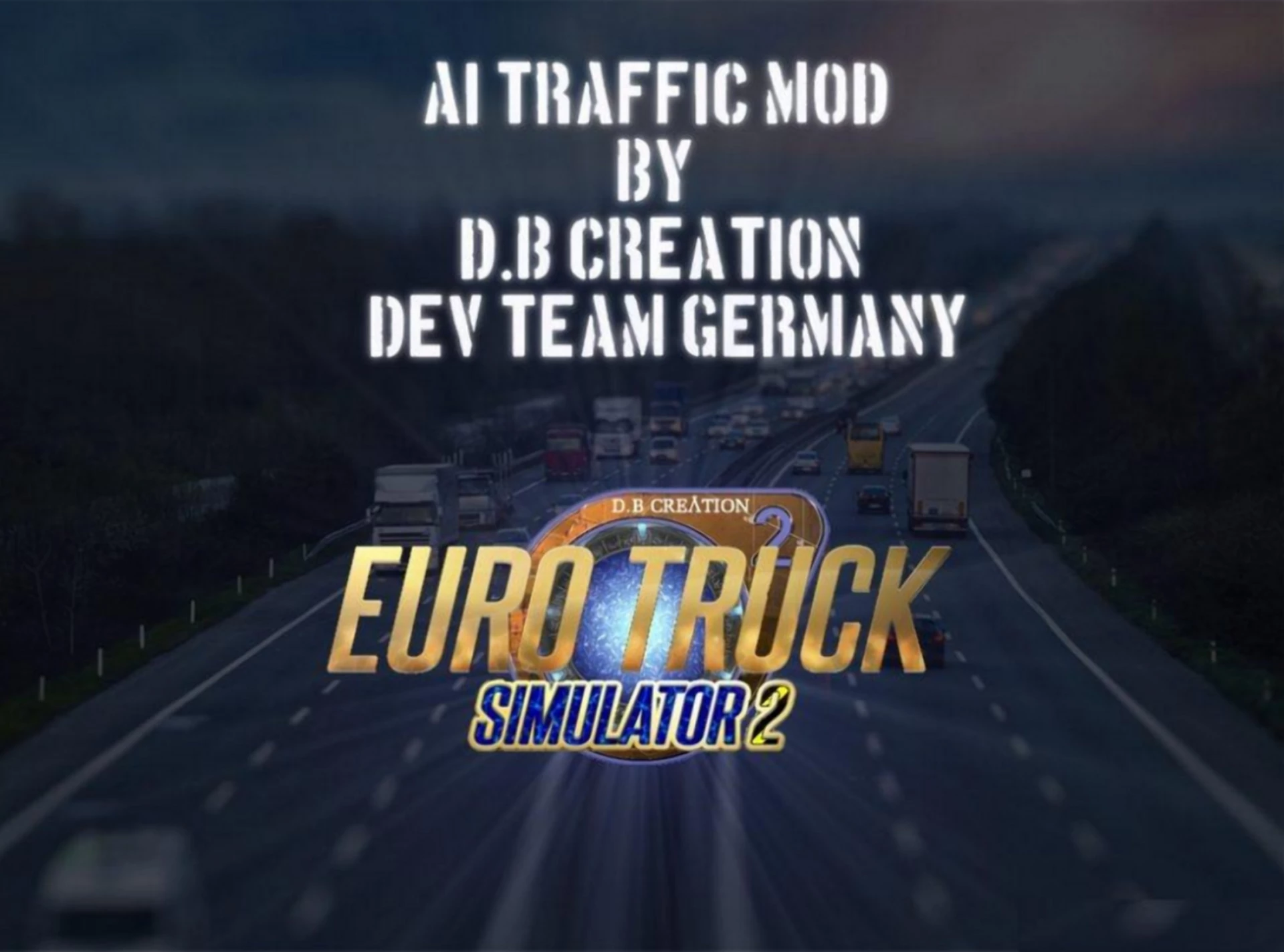 D b realistic ai traffic intensity. D.B_Creation_Traffic_intensity. D B realistic al Traffic intensity евро трек симулятор 2.