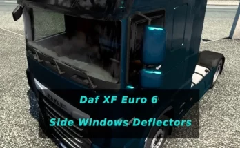 DAF XF Euro 6 Windows Side Deflectors 1.41.x