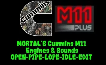 Cummins M11 engine sound mod v 3.0