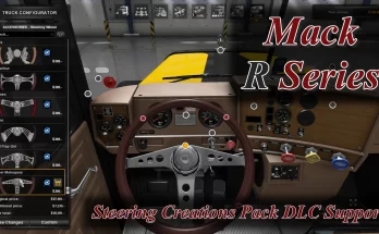 STEERING CREATIONS PACK DLC SUPPORT FOR MACK R 1.42
