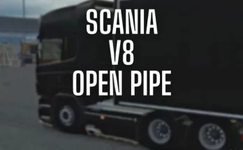 Scania V8 Open Pipe 1.42