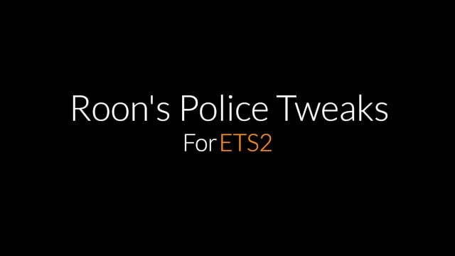 Roon's Police Tweaks v1.0