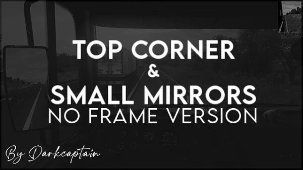 TOP CORNER & SMALL MIRRORS -NO FRAME VERSION- V1.5