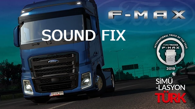 Ford Trucks F-MAX Sound Fix v1.44