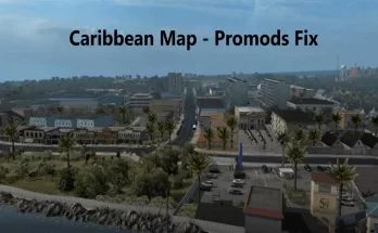CARIBBEAN MAP - PROMODS FIX 1.44