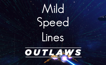 Mild Speed Lines (Outlaws Update)