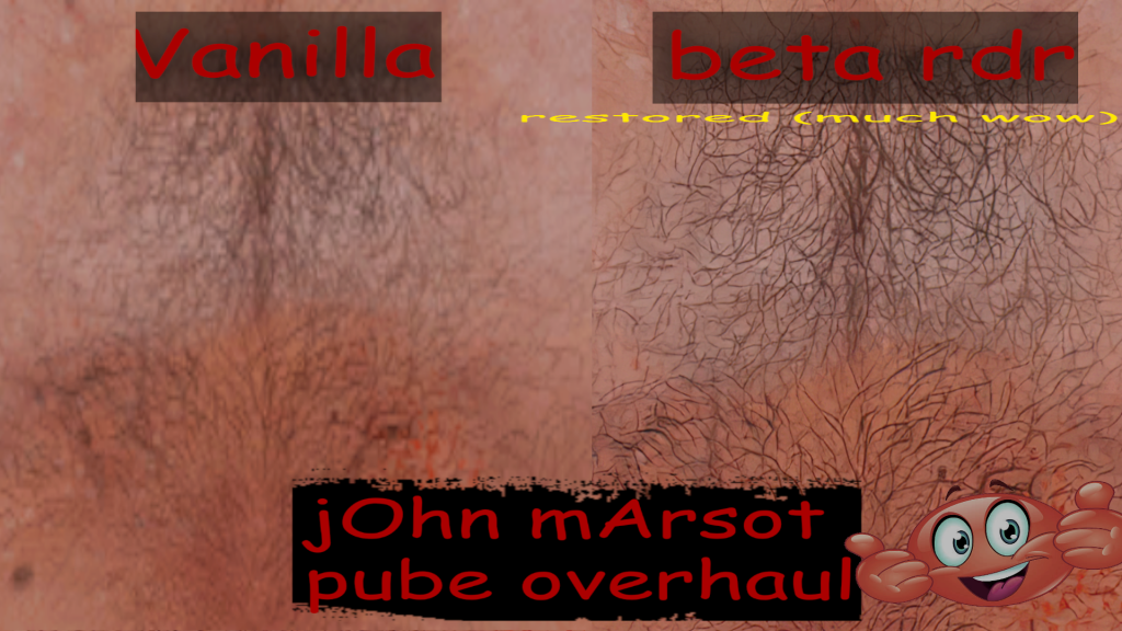 RDR1 Remaster Accurate BETA John Mars Pubic area of the Pubes Upscale Restoration Project Overhaul Graphical Enhancement