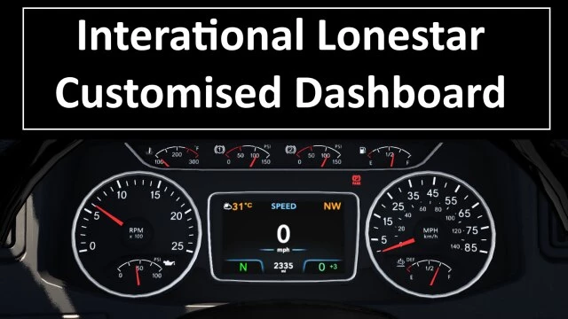 INTERNATIONAL LONESTAR CUSTOMISED DASHBOARD V1.45