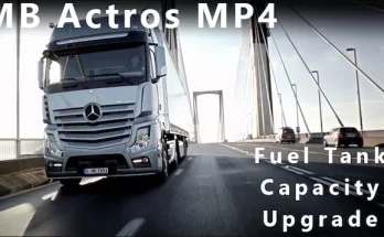 MB Actros 2014 MP4 Fuel Capacity v1.0