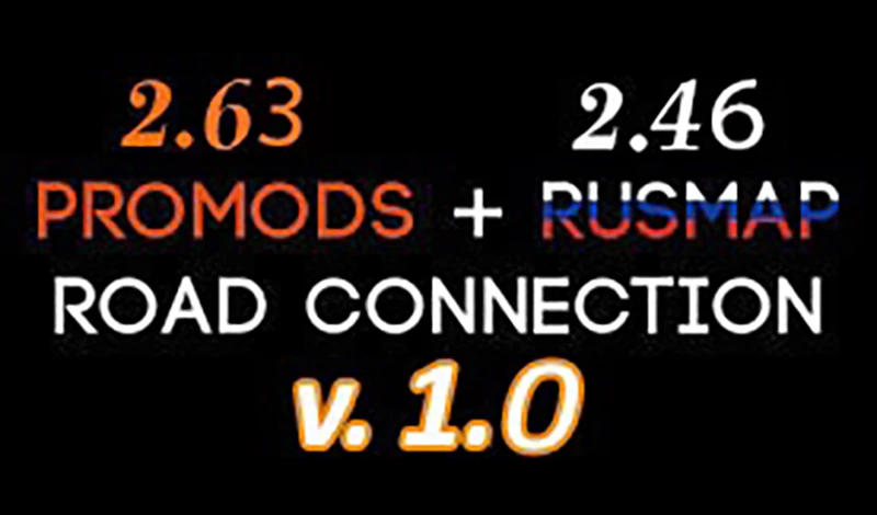 ProMods+RusMap Road Connection v1.0