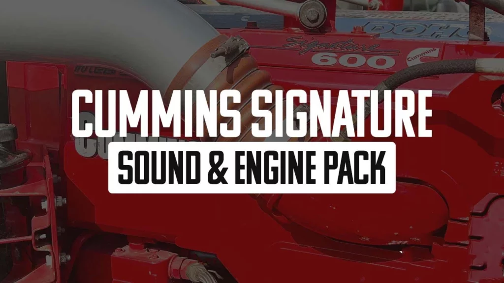 CUMMINS SIGNATURE SOUND & ENGINE PACK V1.46