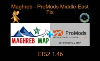 Maghreb - ProMods Middle-East Fix v0.1 1.46