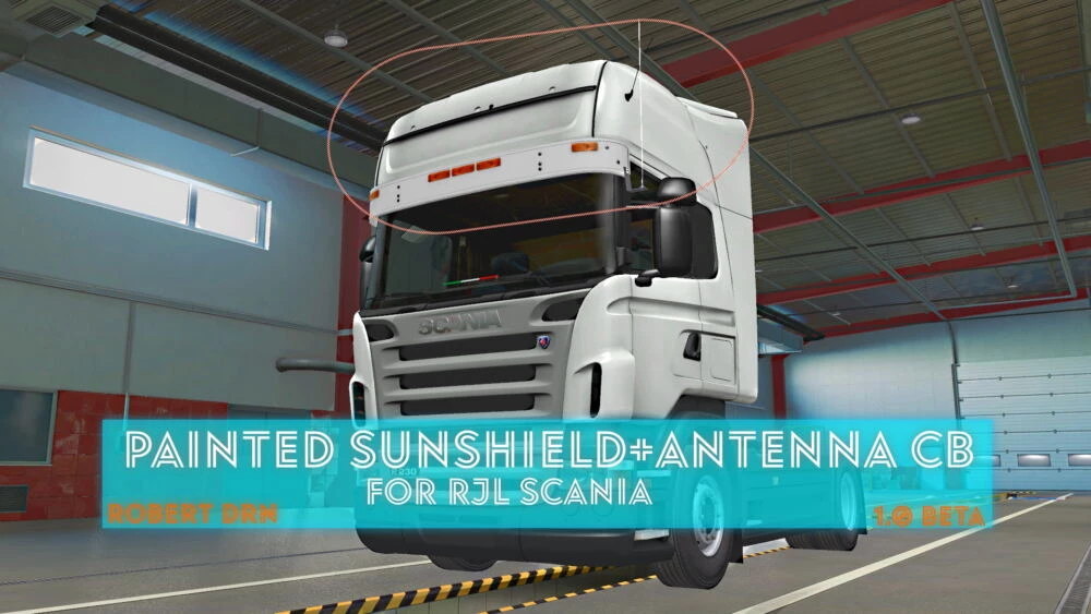 RJL Scania Painted SunShield + Antenna CB v1.0 Beta