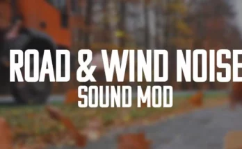 Road & Wind Noise Sound Mod v1.2 1.46