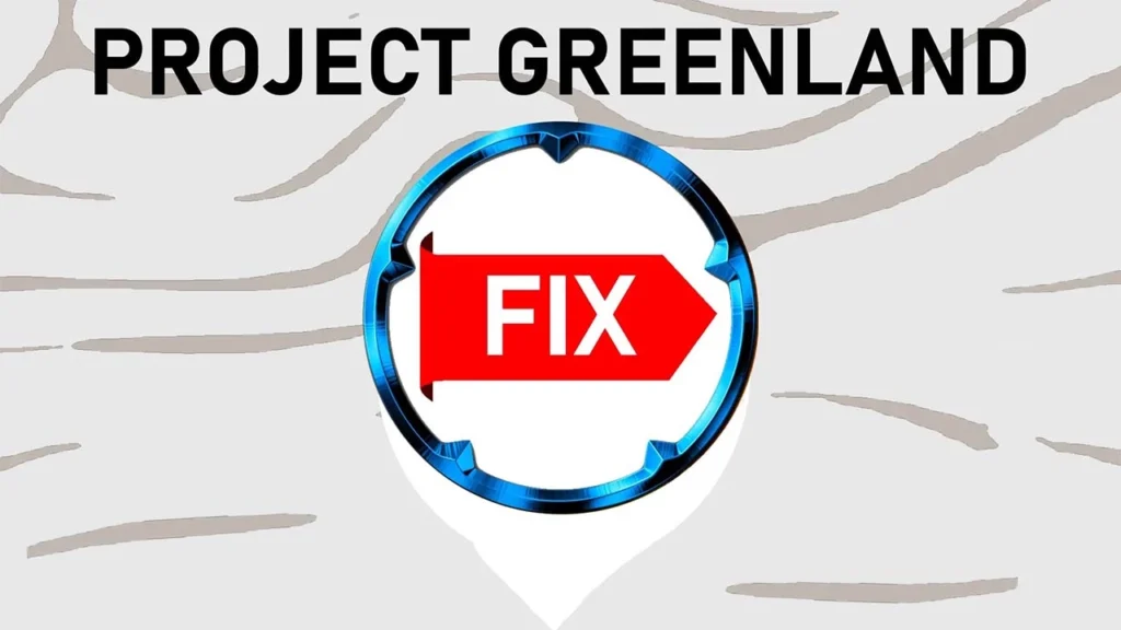 Project Greenland Fix v0.20