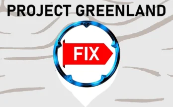 Project Greenland Fix v0.20