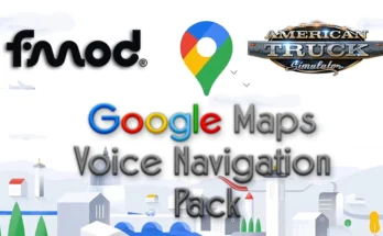 ATS GOOGLE MAPS VOICE NAVIGATION PACK V2.4