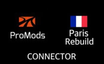 ProMods + Paris Rebuild Road Connection v1.47