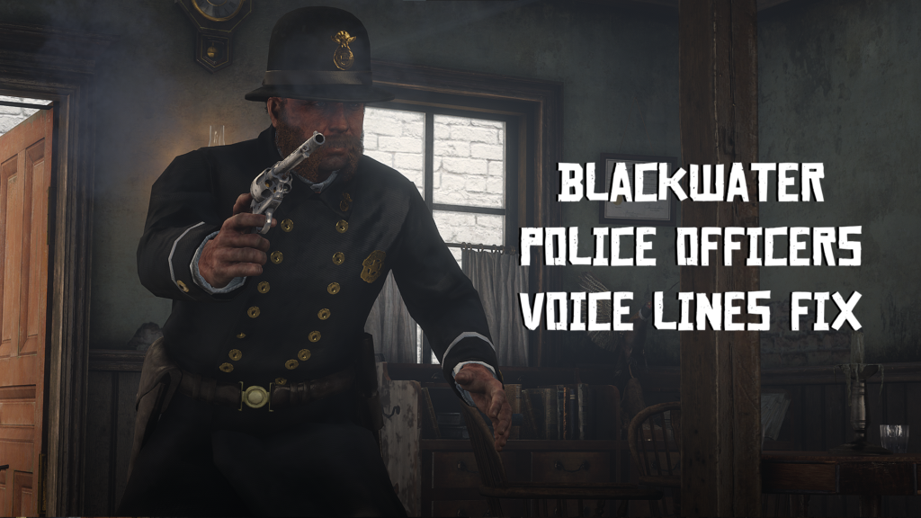 Blackwater Police Officers Voice Lines Fix V1.0