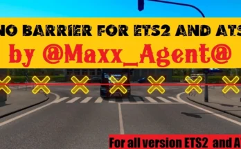 No Barriers ETS2 & ATS by @MaxX_Agent@ [All version] 1.48