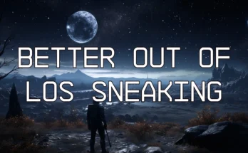 Better out of LOS Sneaking V1.0