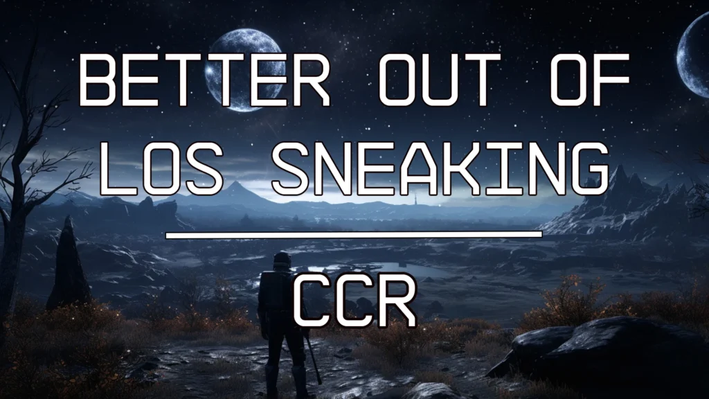 Better out of LOS Sneaking - CCR V1.0